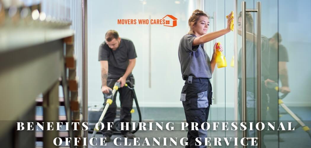 Benefits Of Hiring Professional Office Cleaning Service
