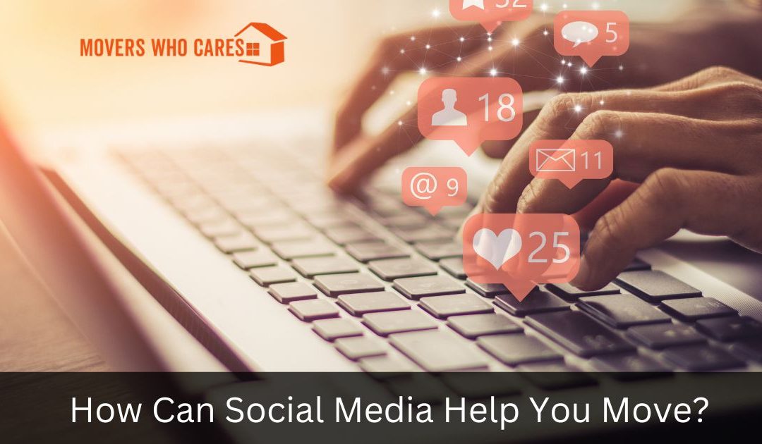 How Can Social Media Help You Move