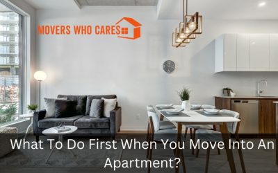What To Do First When You Move Into An Apartment?