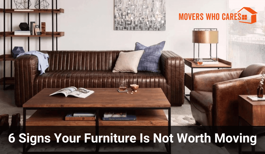 Furniture Is Not Worth Moving