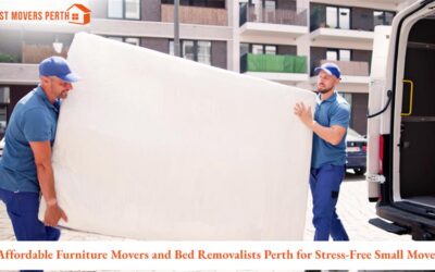 Affordable Furniture Movers and Bed Removalists Perth for Stress-Free Small Moves